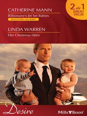 cover image of Billionaire's Jet Set Babies / Her Christmas Hero